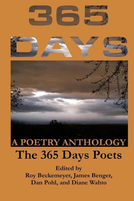 365 Days: A Poetry Anthology - Paperback