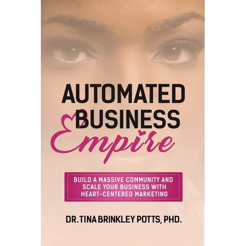 Automated Business Empire - Paperback