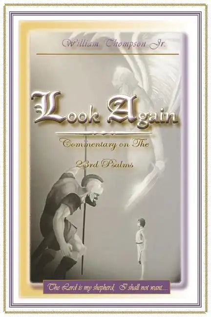 Look Again: Commentary on the 23rd Psalm - Paperback
