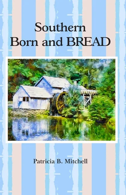 Southern Born and BREAD - Paperback