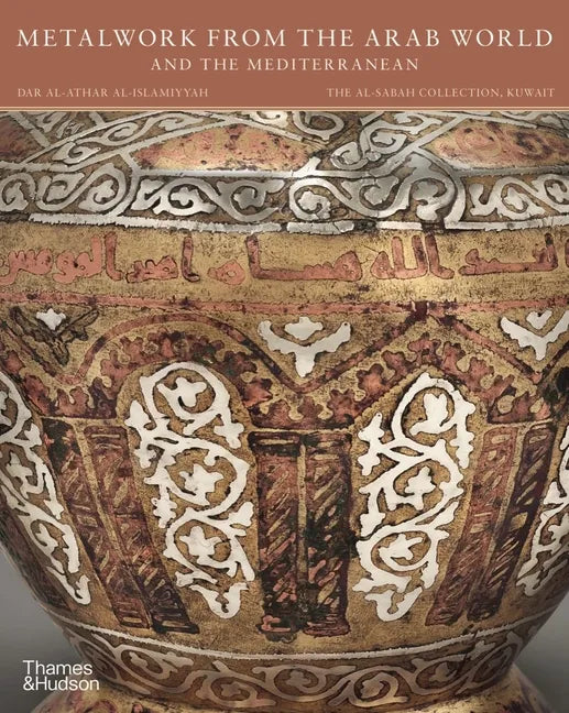 Metalwork from the Arab World and the Mediterranean - Paperback