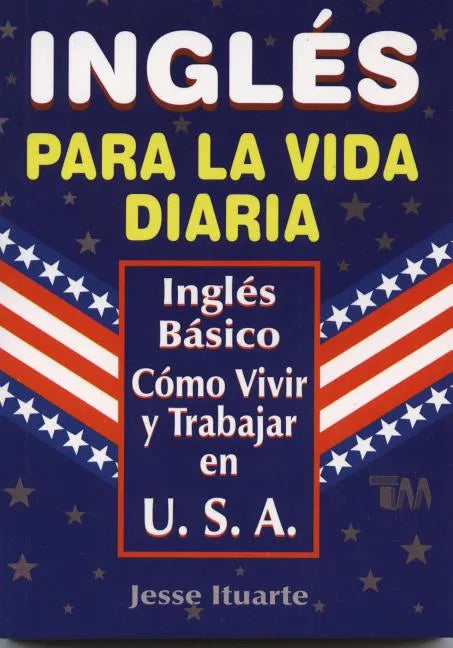 Ingles Para La Vida Diaria - Paperback