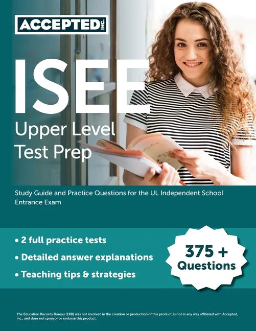 ISEE Upper Level Test Prep: Study Guide and Practice Questions for the UL Independent School Entrance Exam - Paperback