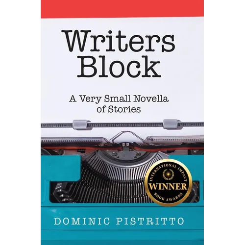 Writers Block: A Very Small Novella of Stories - Paperback