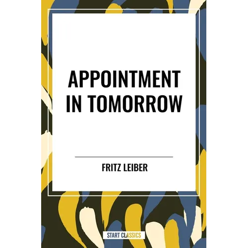 Appointment in Tomorrow - Paperback