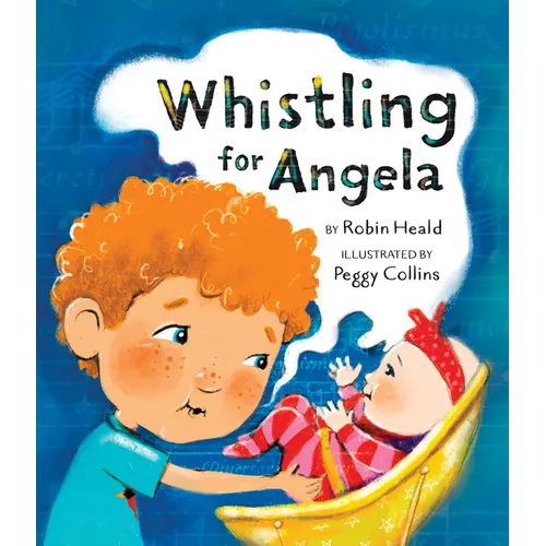 Whistling for Angela - Hardcover
