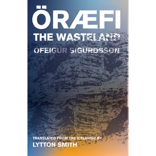 Oraefi: The Wasteland - Paperback