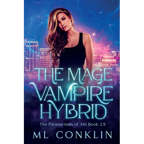 The Mage Vampire Hybrid - Paperback