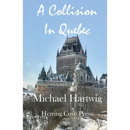 A Collision In Quebec - Paperback