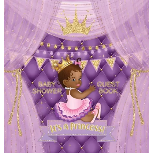It's a Princess: Square Hardcover Baby Shower Guest Book with African American Royal Black Girl Purple Theme, Wishes and Advice for Baby, Personalized - Hardcover
