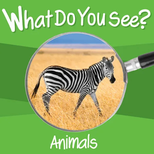 What Do You See: Animals - Board Book