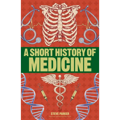 A Short History of Medicine - Paperback