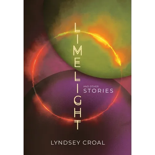 Limelight and Other Stories - Hardcover