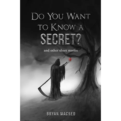 Do You Want To Know A Secret: and other short stories - Paperback