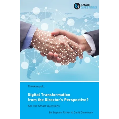 Thinking of... Digital Transformation from the Director's Perspective? Ask the Smart Questions - Paperback