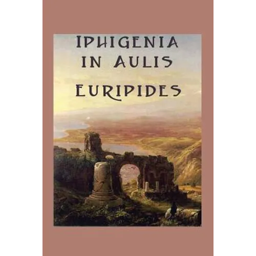 Iphigenia in Aulis - Paperback