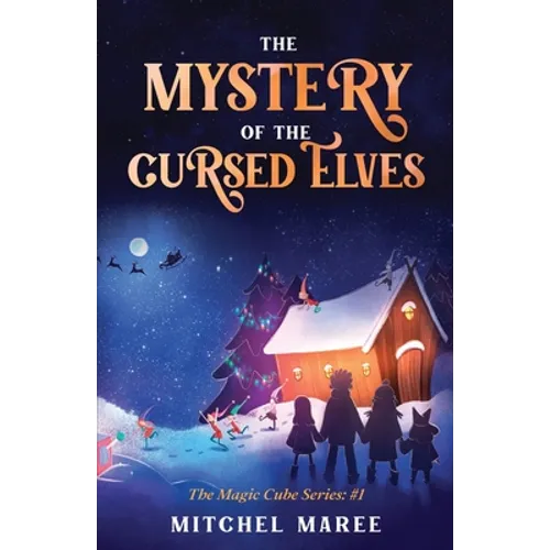 The Mystery of the Cursed Elves - Paperback