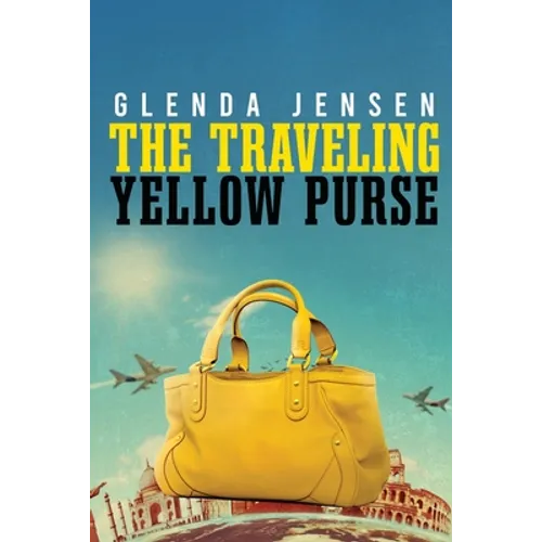 The Traveling Yellow Purse - Paperback