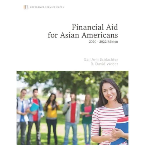 Financial Aid for Asian Americans: 2020-22 Edition - Paperback