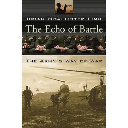 The Echo of Battle: The Army's Way of War - Paperback