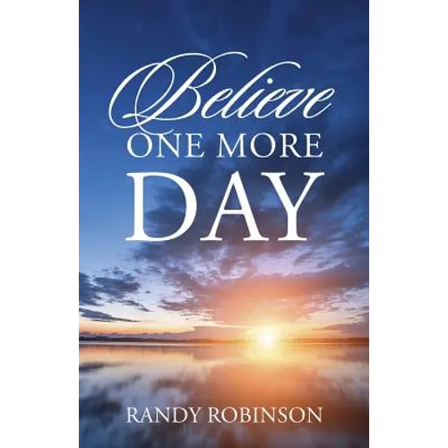 Believe One More Day - Paperback