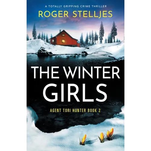 The Winter Girls: A totally gripping crime thriller - Paperback