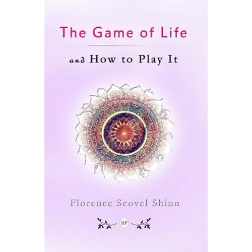 The Game of Life and How to Play It - Paperback