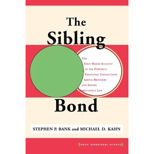 The Sibling Bond - Paperback
