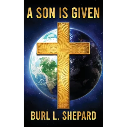 A Son is Given - Paperback