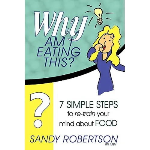 Why Am I Eating This? - Paperback