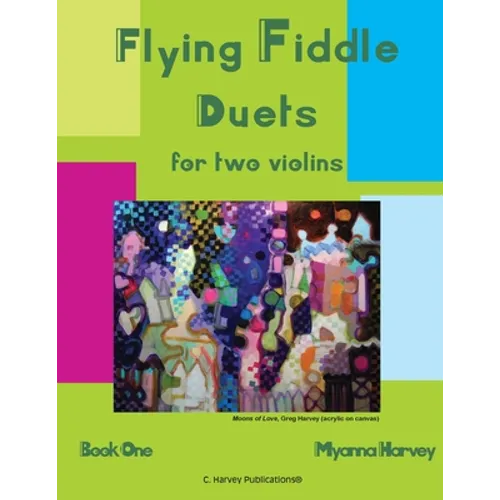 Flying Fiddle Duets for Two Violins, Book One - Paperback