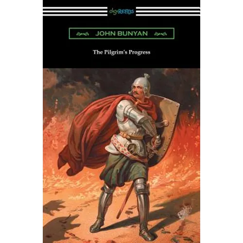 The Pilgrim's Progress (Complete with an Introduction by Charles S. Baldwin) - Paperback