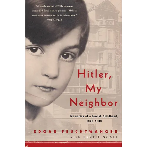 Hitler, My Neighbor: Memories of a Jewish Childhood, 1929-1939 - Paperback