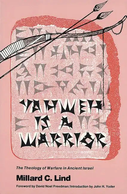 Yahweh Is a Warrior - Paperback