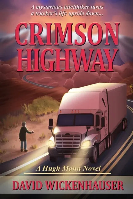 Crimson Highway: A Hugh Mann novel - Paperback
