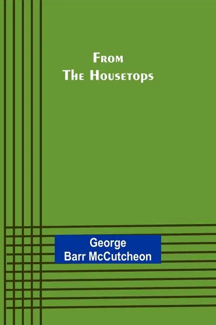 From the Housetops - Paperback