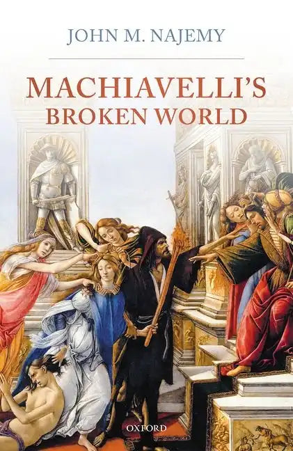 Machiavelli's Broken World - Hardcover