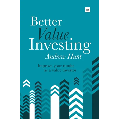 Better Value Investing: Improve Your Results as a Value Investor - Paperback