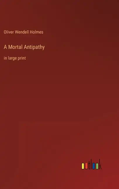 A Mortal Antipathy: in large print - Hardcover