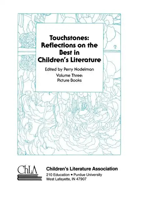Touchstones: Picture Books: Reflections on the Best in Children's Literature - Hardcover