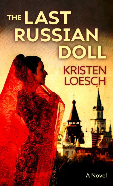 The Last Russian Doll - Library Binding