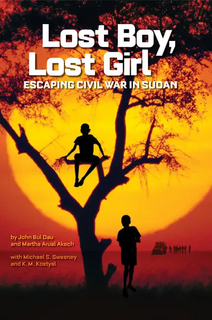 Lost Boy, Lost Girl: Escaping Civil War in Sudan - Hardcover