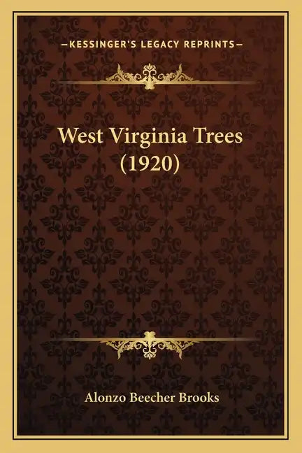 West Virginia Trees (1920) - Paperback