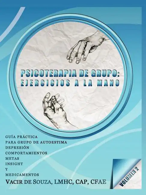 Psicoterapia de grupo: ejercicios a la mano-Volumen 2 - Paperback