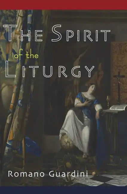 The Spirit of the Liturgy - Paperback