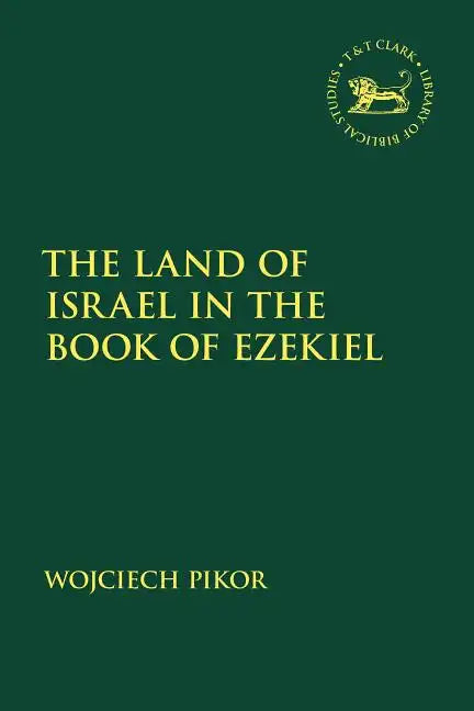 The Land of Israel in the Book of Ezekiel - Paperback