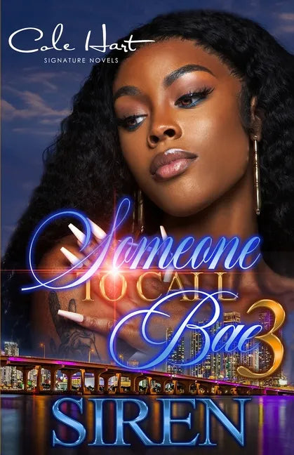 Someone To Call Bae 3: An Urban Romance: Finale - Paperback
