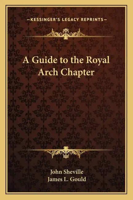 A Guide to the Royal Arch Chapter - Paperback