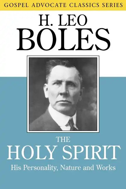The Holy Spirit: His Personality, Nature and Works - Paperback