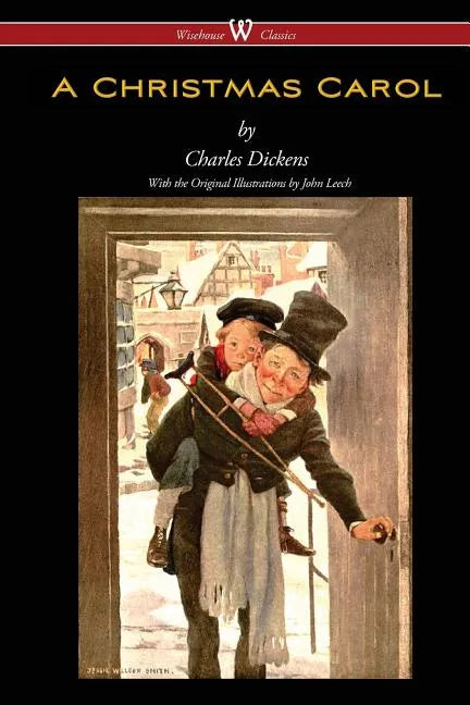 A Christmas Carol (Wisehouse Classics - with original illustrations) - Paperback